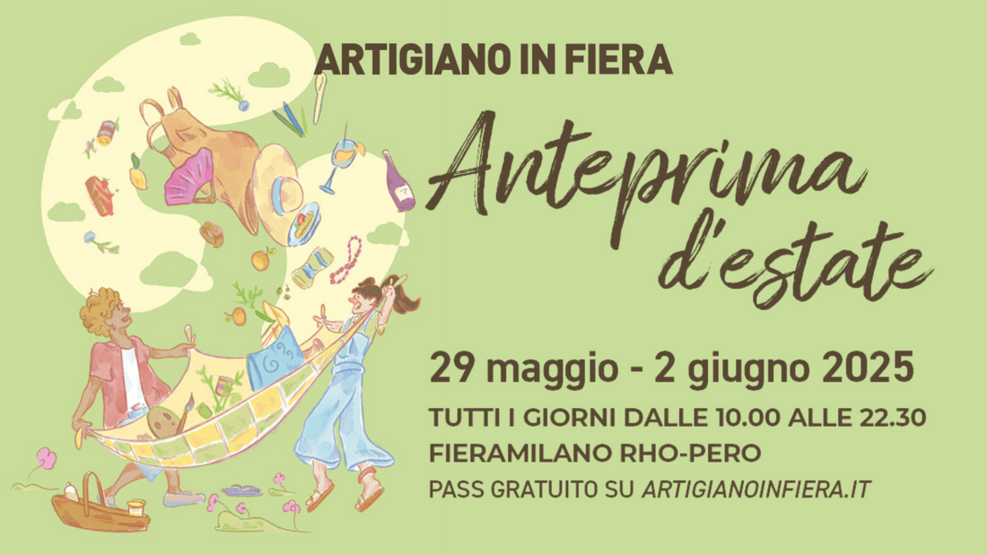 Artigiano in Fiera presenta Anteprima d’Estate